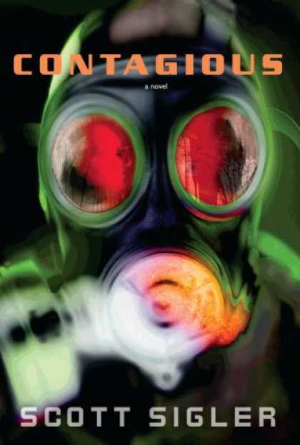 Bestselling Mystery/ Thriller (2008) - Contagious by Scott Sigler
