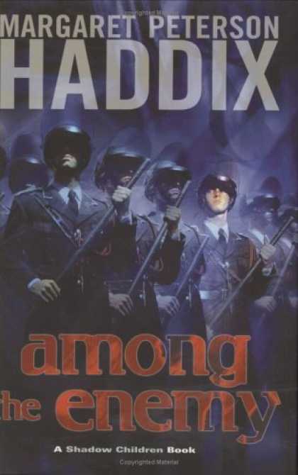 Bestselling Sci-Fi/ Fantasy (2006) - Among the Enemy (Shadow Children) by Margaret Peterson Haddix