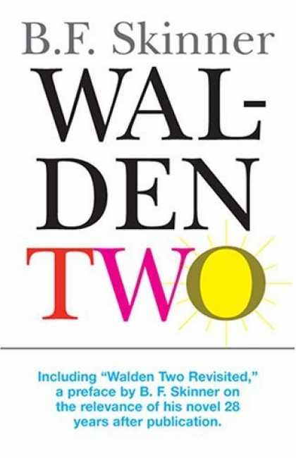 Bestselling Sci-Fi/ Fantasy (2006) - Walden Two by B. F. Skinner