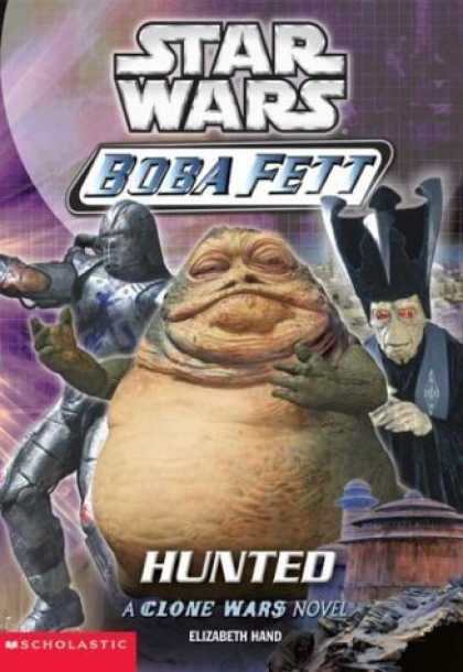 Bestselling Sci-Fi/ Fantasy (2006) - Hunted (Star Wars: Boba Fett, Book 4) by Elizabeth Hand