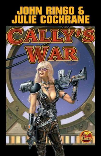 Bestselling Sci-Fi/ Fantasy (2006) - Cally's War by John Ringo