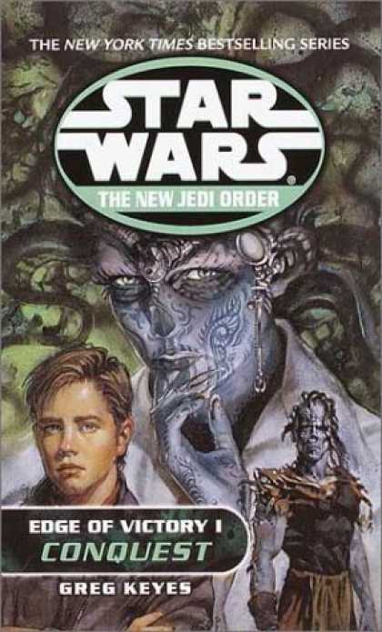 Bestselling Sci-Fi/ Fantasy (2006) - Edge of Victory I: Conquest (Star Wars: The New Jedi Order, Book 7) by Greg Keye