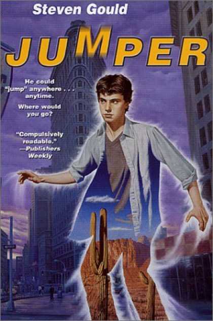 Bestselling Sci-Fi/ Fantasy (2006) - Jumper: A Novel (Jumper) by Steven Gould