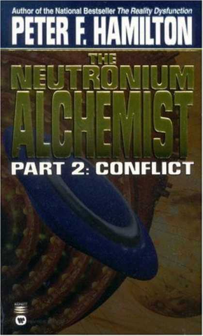 Bestselling Sci-Fi/ Fantasy (2006) - The Neutronium Alchemist : Conflict (Neutronium Alchemist, No 2) by Peter F. Ha