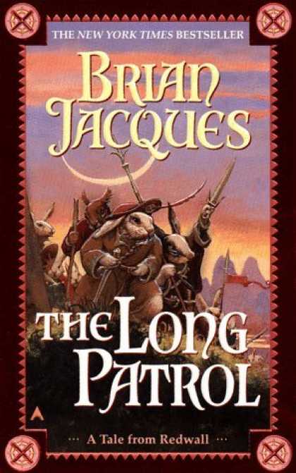 Bestselling Sci-Fi/ Fantasy (2006) - The Long Patrol (Redwall, Book 10) by Brian Jacques