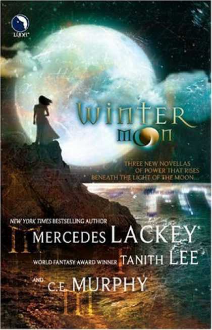 Bestselling Sci-Fi/ Fantasy (2006) - Winter Moon: MoontideThe Heart Of The MoonBanshee Cries by Mercedes Lackey