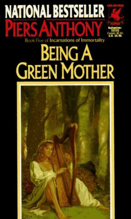 Bestselling Sci-Fi/ Fantasy (2006) - Being a Green Mother (Incarnations of Immortality, Book Five) by Piers Anthony