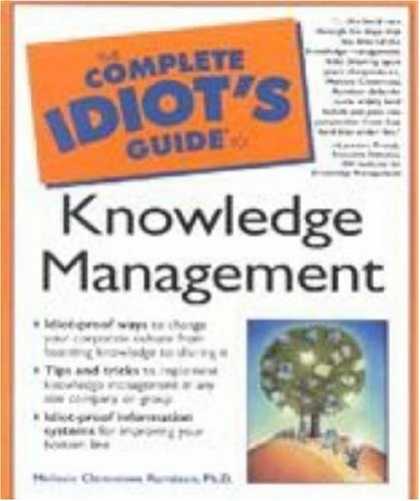 Bestselling Sci-Fi/ Fantasy (2006) - The Complete Idiot's Guide to Knowledge Management (The Complete Idiot's Guide)