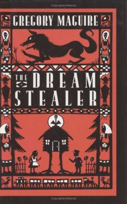 Bestselling Sci-Fi/ Fantasy (2006) - The Dream Stealer by Gregory Maguire