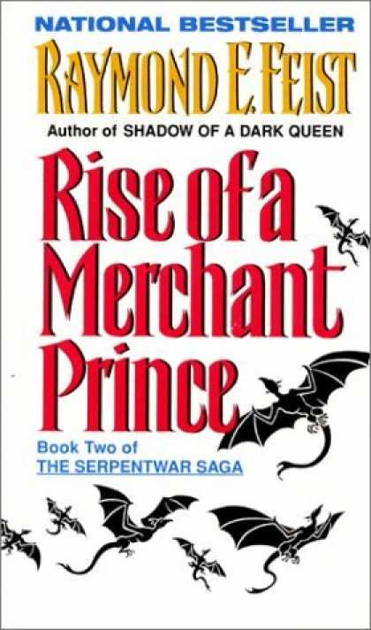 Bestselling Sci-Fi/ Fantasy (2006) - Rise of a Merchant Prince (Serpentwar Saga) by Raymond E. Feist