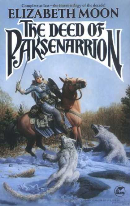 Bestselling Sci-Fi/ Fantasy (2006) - The Deed of Paksenarrion: A Novel by Elizabeth Moon
