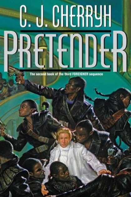 Bestselling Sci-Fi/ Fantasy (2006) - Pretender (Foreigner Universe) by C. J. Cherryh