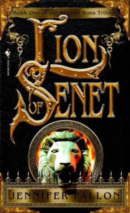 Bestselling Sci-Fi/ Fantasy (2006) - The Lion of Senet (The Second Sons Trilogy, Book 1) by Jennifer Fallon