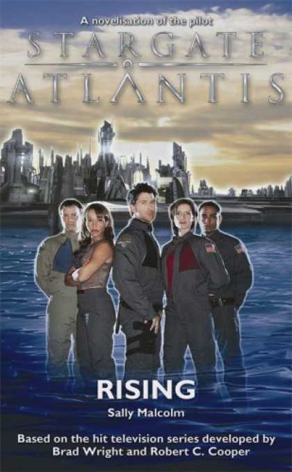 Bestselling Sci-Fi/ Fantasy (2006) - Stargate Atlantis: Rising (Stargate Atlantis) (Stargate Atlantis) by Sally Malco