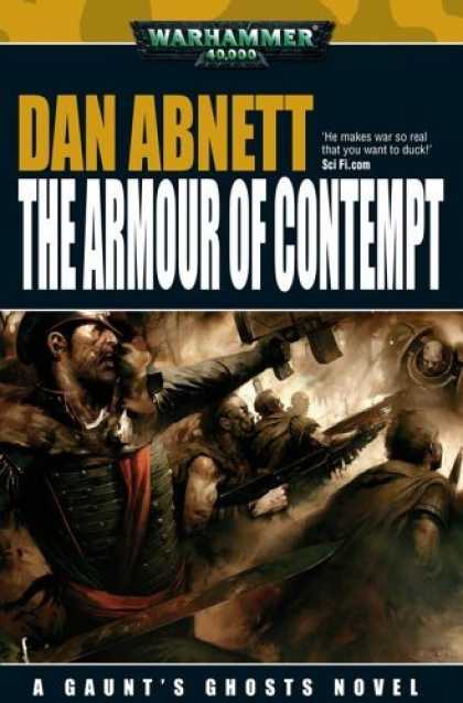 Bestselling Sci-Fi/ Fantasy (2006) - The Armour of Contempt (Gaunt's Ghosts) by Dan Abnett