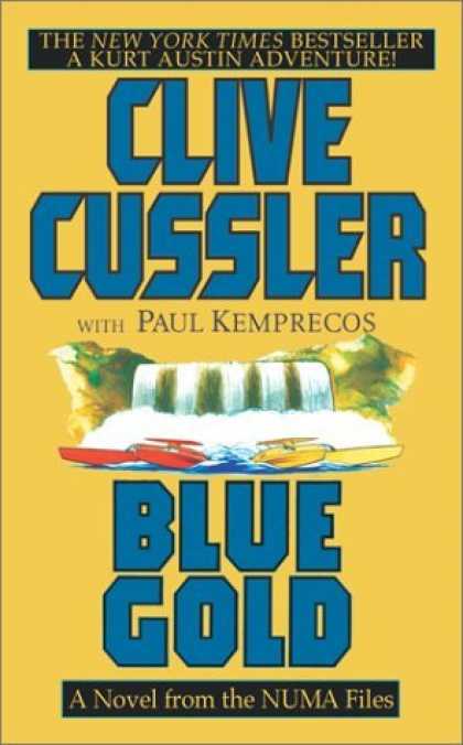 Bestselling Sci-Fi/ Fantasy (2006) - Blue Gold: A Novel from the NUMA Files (NUMA Files (Paperback)) by Clive Cussler