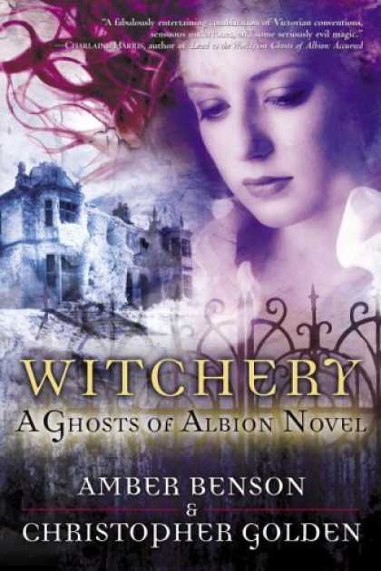 Bestselling Sci-Fi/ Fantasy (2006) - Witchery: A Ghosts of Albion Novel (Ghosts of Albion) by Christopher Golden