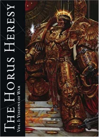 Bestselling Sci-Fi/ Fantasy (2006) - The Horus Heresy Vol I: Visions of War (Horus Heresy) by Alan Merrett
