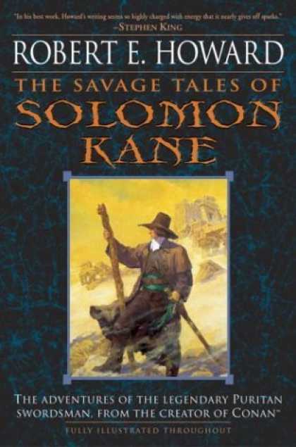 Bestselling Sci-Fi/ Fantasy (2006) - The Savage Tales of Solomon Kane by Robert E. Howard