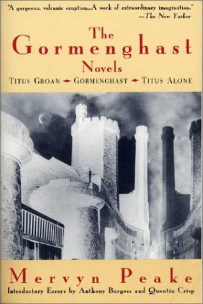 Bestselling Sci-Fi/ Fantasy (2006) - The Gormenghast Novels by Mervyn Peake