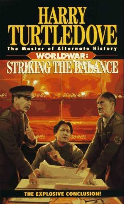 Bestselling Sci-Fi/ Fantasy (2006) - Striking the Balance (Worldwar Series, Volume 4) by Harry Turtledove