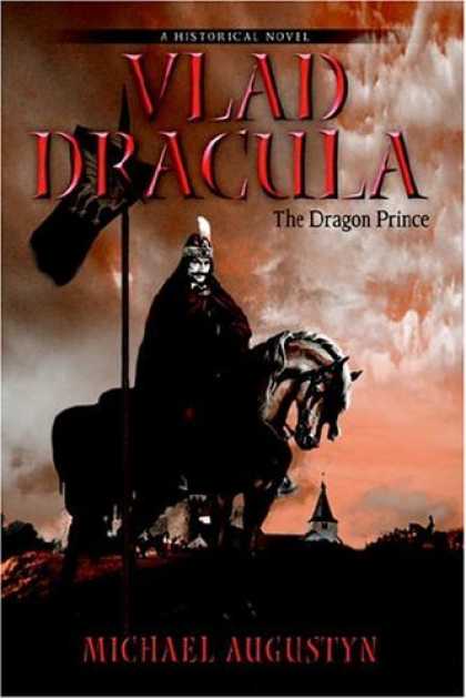 Bestselling Sci-Fi/ Fantasy (2006) - Vlad Dracula: The Dragon Prince by Michael Augustyn