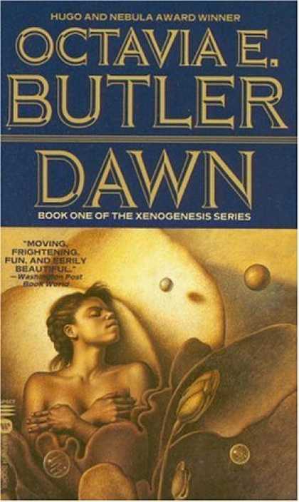 Bestselling Sci-Fi/ Fantasy (2006) - Dawn (Xenogenesis) by Octavia E. Butler