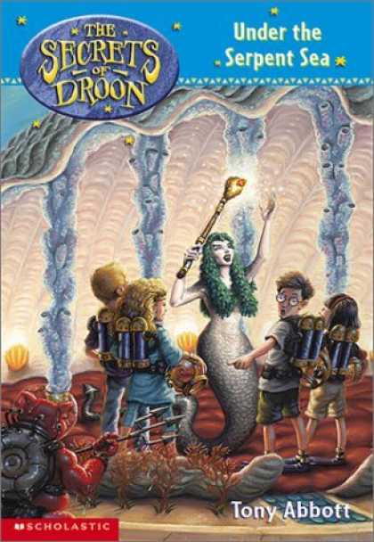 Bestselling Sci-Fi/ Fantasy (2006) - Under the Serpent Sea (Secrets of Droon, 12) by Tony Abbott