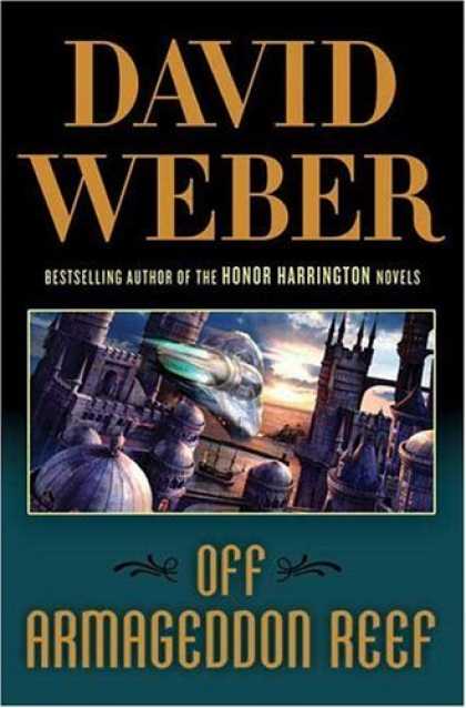 Bestselling Sci-Fi/ Fantasy (2006) - Off Armageddon Reef by David Weber