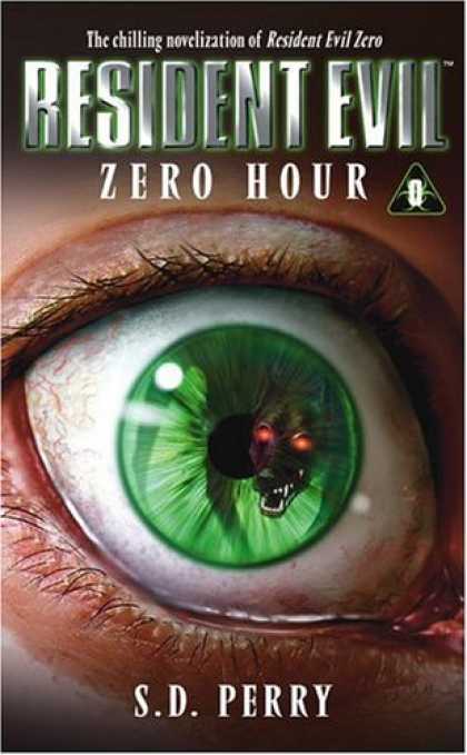 Bestselling Sci-Fi/ Fantasy (2006) - Zero Hour (Resident Evil) by S.D. Perry