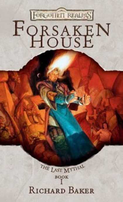 Bestselling Sci-Fi/ Fantasy (2006) - Forsaken House (Forgotten Realms: The Last Mythal) by Richard Baker
