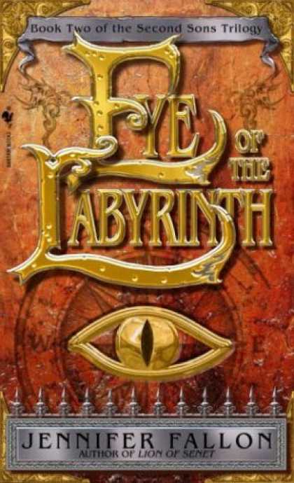 Bestselling Sci-Fi/ Fantasy (2006) - Eye of the Labyrinth (The Second Sons Trilogy, Book 2) by Jennifer Fallon