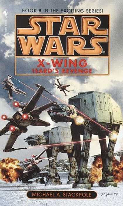 Bestselling Sci-Fi/ Fantasy (2006) - Isard's Revenge (Star Wars: X-Wing Series, Book 8) by Michael A. Stackpole