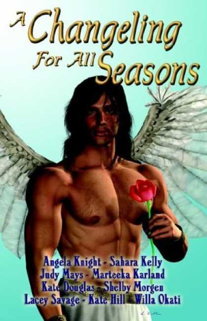 Bestselling Sci-Fi/ Fantasy (2006) - A Changeling For All Seasons by Angela Knight