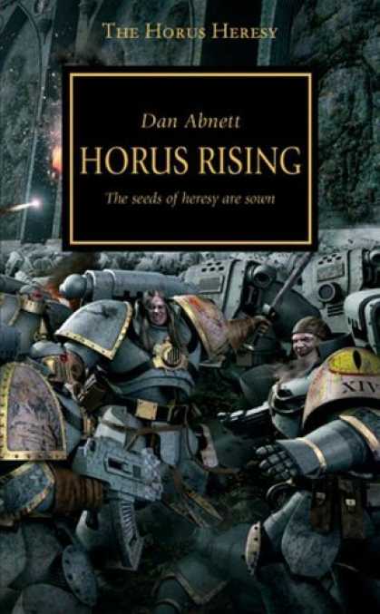 Bestselling Sci-Fi/ Fantasy (2006) - Horus Rising (The Horus Heresy) by Dan Abnett