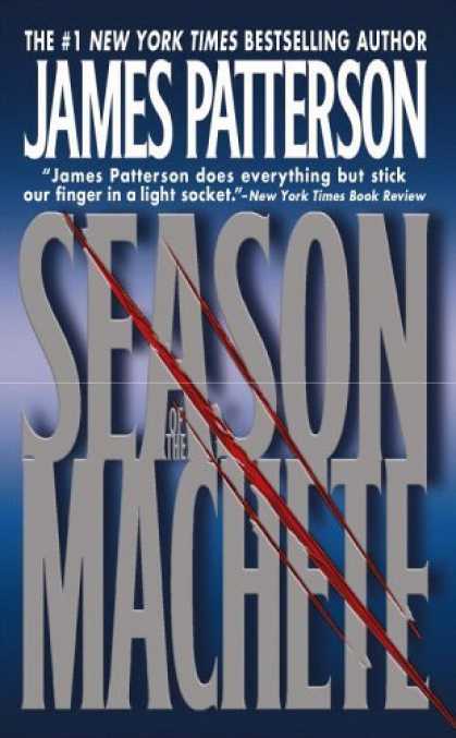 Bestselling Sci-Fi/ Fantasy (2006) - Season of the Machete by James Patterson