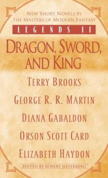 Bestselling Sci-Fi/ Fantasy (2006) - Legends II: Dragon, Sword, and King