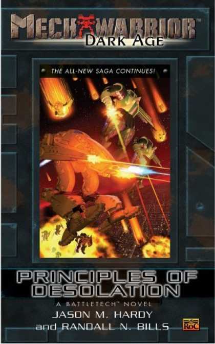Bestselling Sci-Fi/ Fantasy (2006) - Mechwarrior: Dark Age #21: Principles of Desolation(A BattleTech Novel) (Mechwar