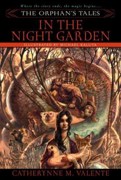 Bestselling Sci-Fi/ Fantasy (2006) - The Orphan's Tales: In the Night Garden by Catherynne Valente