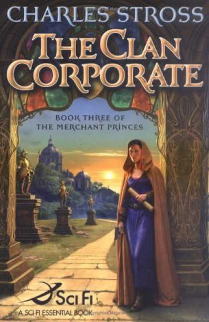 Bestselling Sci-Fi/ Fantasy (2006) - The Clan Corporate (The Merchant Princes, Book 3) by Charles Stross