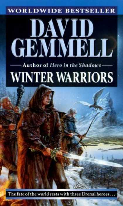 Bestselling Sci-Fi/ Fantasy (2006) - Winter Warriors (Drenai Tales, Book 8) by David Gemmell