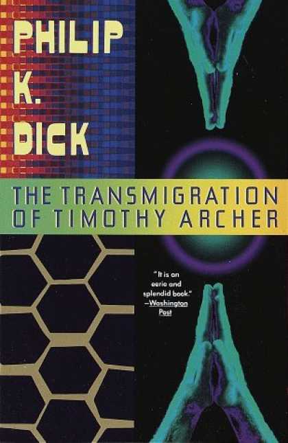 Bestselling Sci-Fi/ Fantasy (2006) - The Transmigration of Timothy Archer by Philip K. Dick
