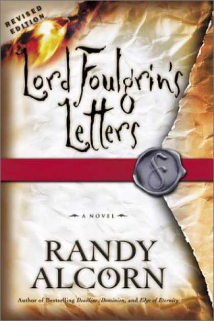 Bestselling Sci-Fi/ Fantasy (2006) - Lord Foulgrin's Letters by Randy Alcorn