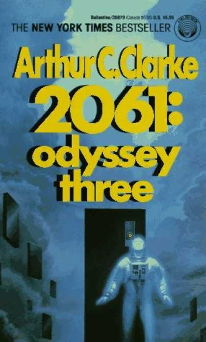 Bestselling Sci-Fi/ Fantasy (2006) - 2061: Odyssey Three by Arthur C. Clarke