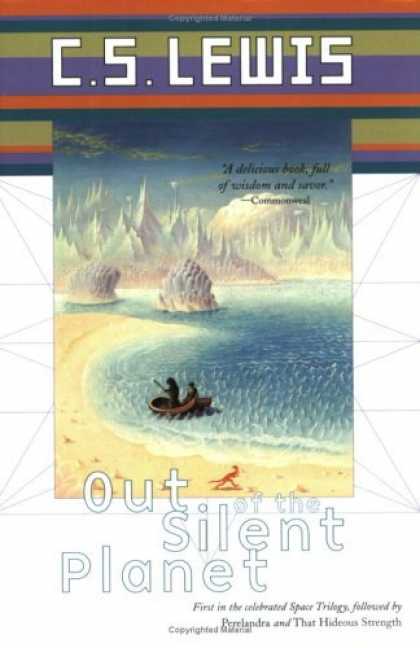 Bestselling Sci-Fi/ Fantasy (2006) - Out of the Silent Planet (Space Trilogy, Book One) by C.S. Lewis