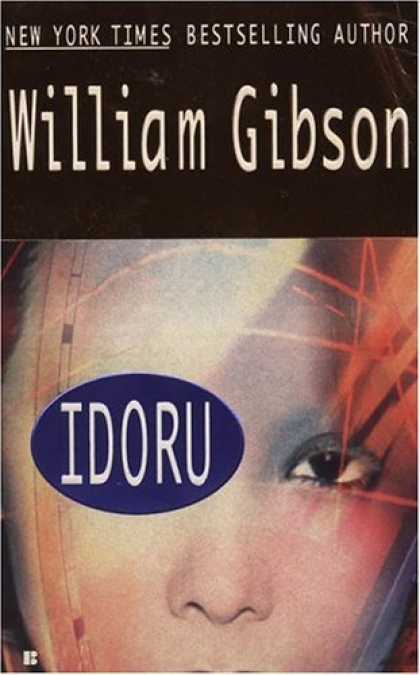 Bestselling Sci-Fi/ Fantasy (2006) - Idoru by William Gibson