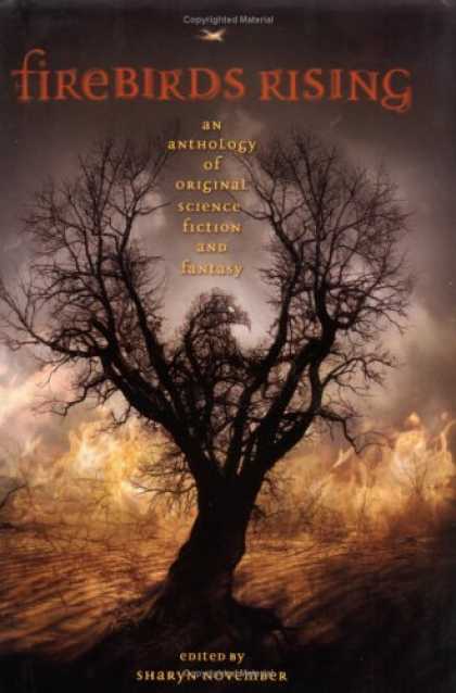 Bestselling Sci-Fi/ Fantasy (2006) - Firebirds Rising: An Original Anthology of Science Fiction and Fantasy by France