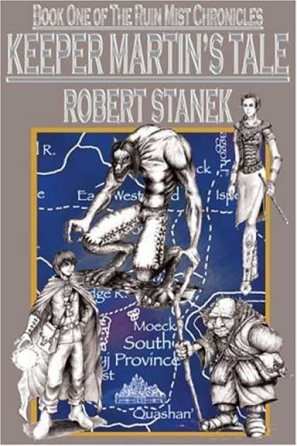Bestselling Sci-Fi/ Fantasy (2006) - Ruin Mist: Keeper Martin's Tale (Ruin Mist Chronicles Series) by Robert Stanek
