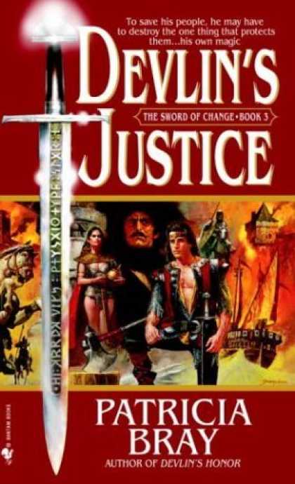 Bestselling Sci-Fi/ Fantasy (2006) - Devlin's Justice (Sword of Change, Book 3) by Patricia Bray