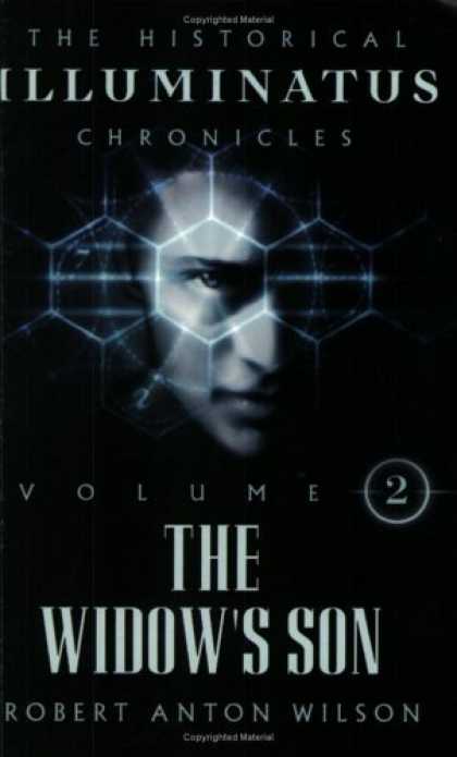 Bestselling Sci-Fi/ Fantasy (2006) - The Widow's Son Volume 2 (The Historical Illuminatus Chronicles) by Robert Anton